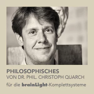 Programmblock: Philosophisches von Dr. phil. Christoph Quarch