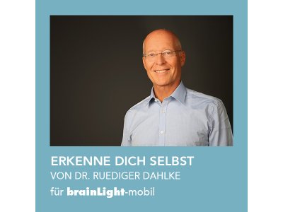 Erkenne Dich selbst – Werde, der Du bist!